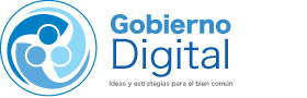 Gobierno Digital. Ideas y estrategias para el bien común